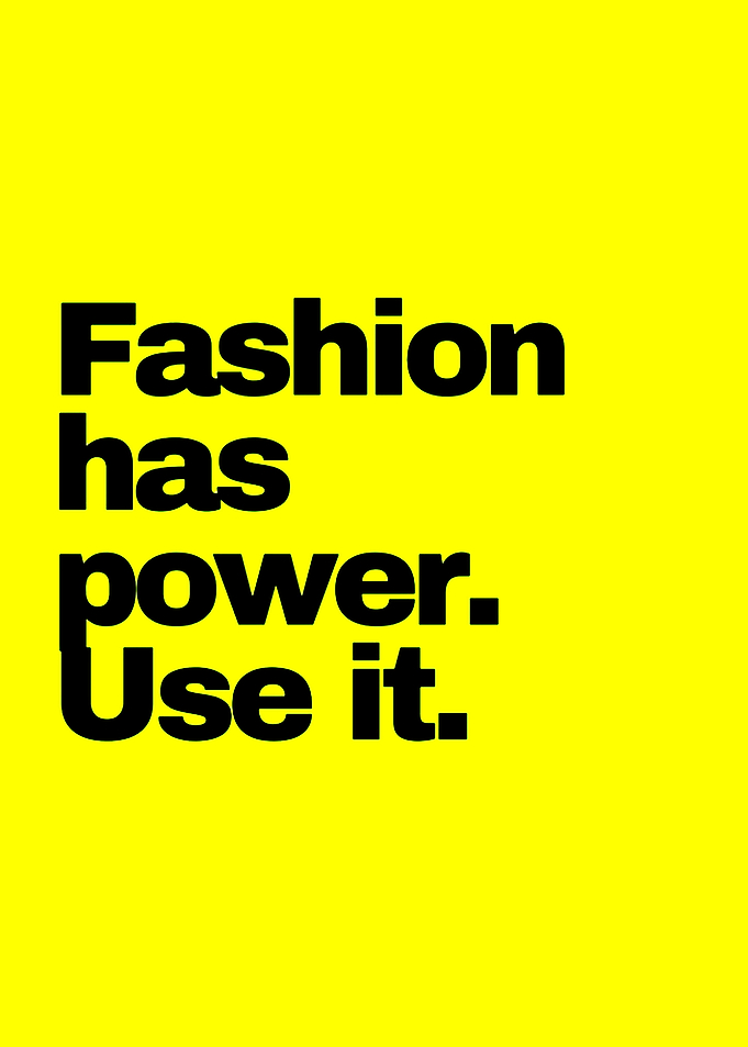 Fashion Has Power Quote Poster