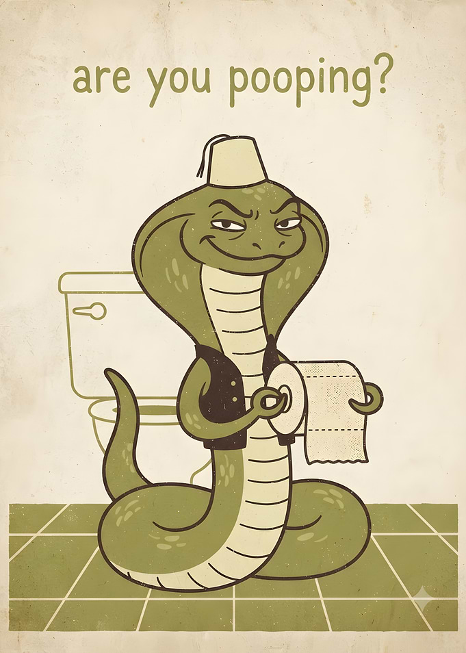 Funny Cobra Toilet Humor Poster