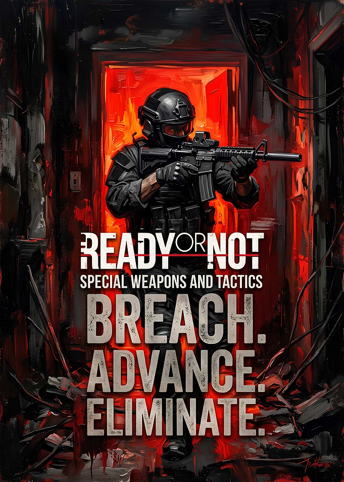Ready or Not Tactical Game Poster