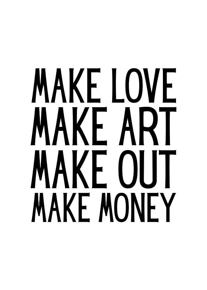 Make Love Make Art Typography Poster