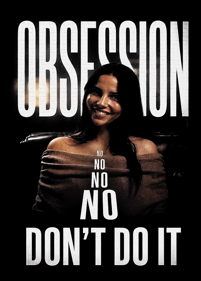 Obsession Don't Do It Poster