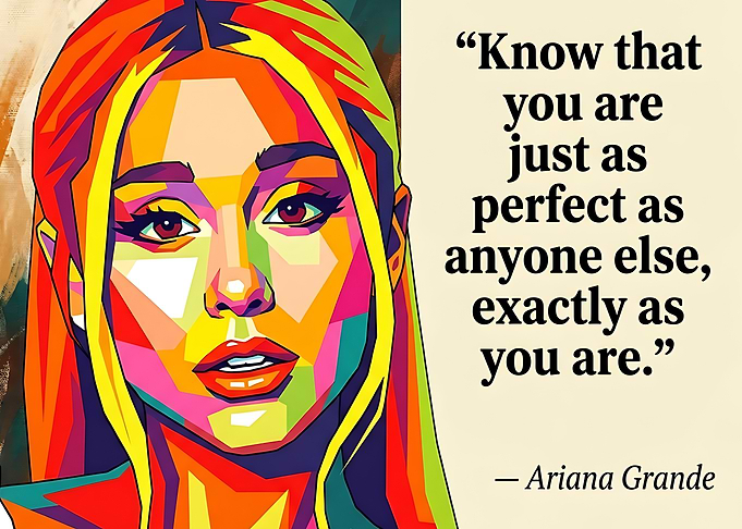 Ariana Grande Pop Art Quote Poster