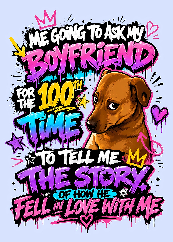 Funny Dog Love Story Quote Graphic