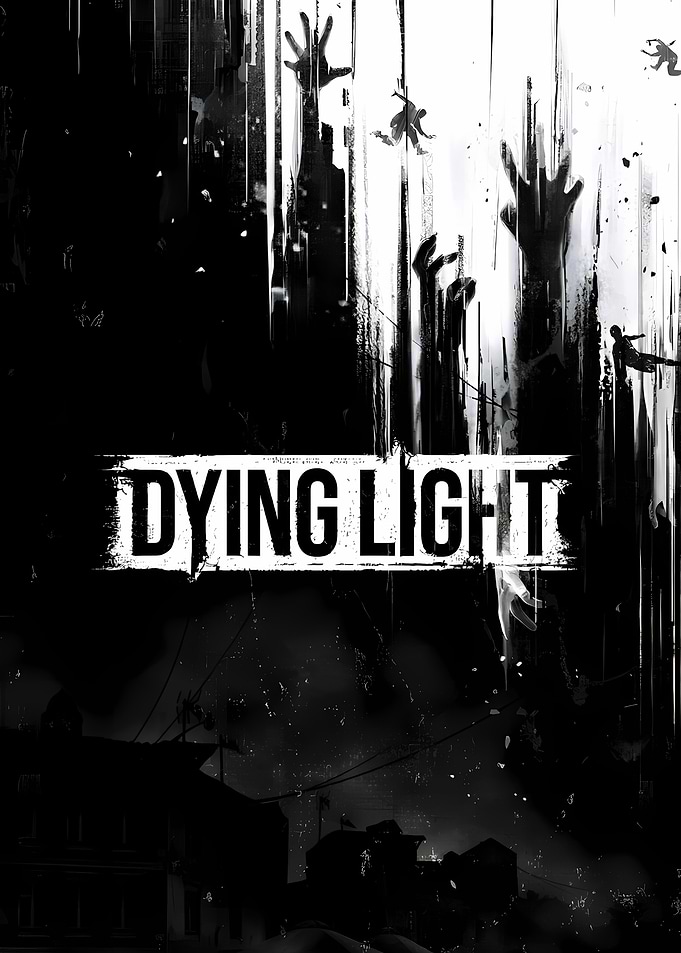 Dying Light Game Poster