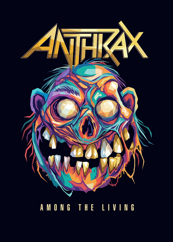 Anthrax Among the Living Pop Art