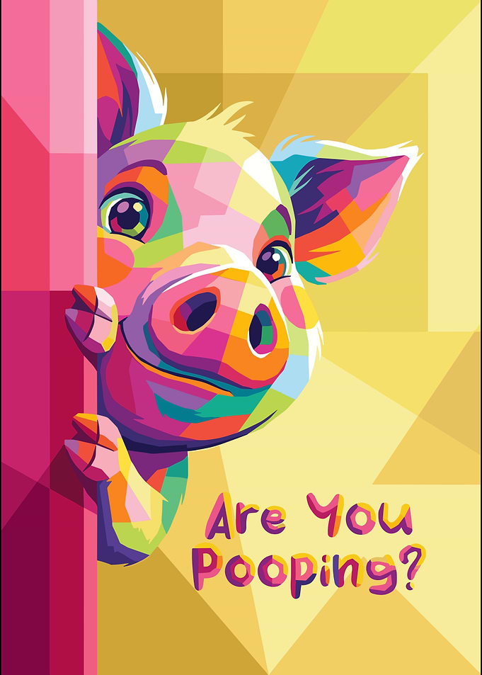 Colorful Pop Art Pig Are You Pooping? Poster