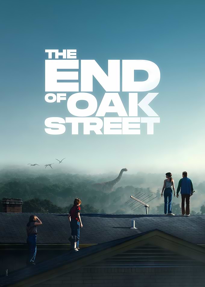 The End of Oak Street Movie Poster