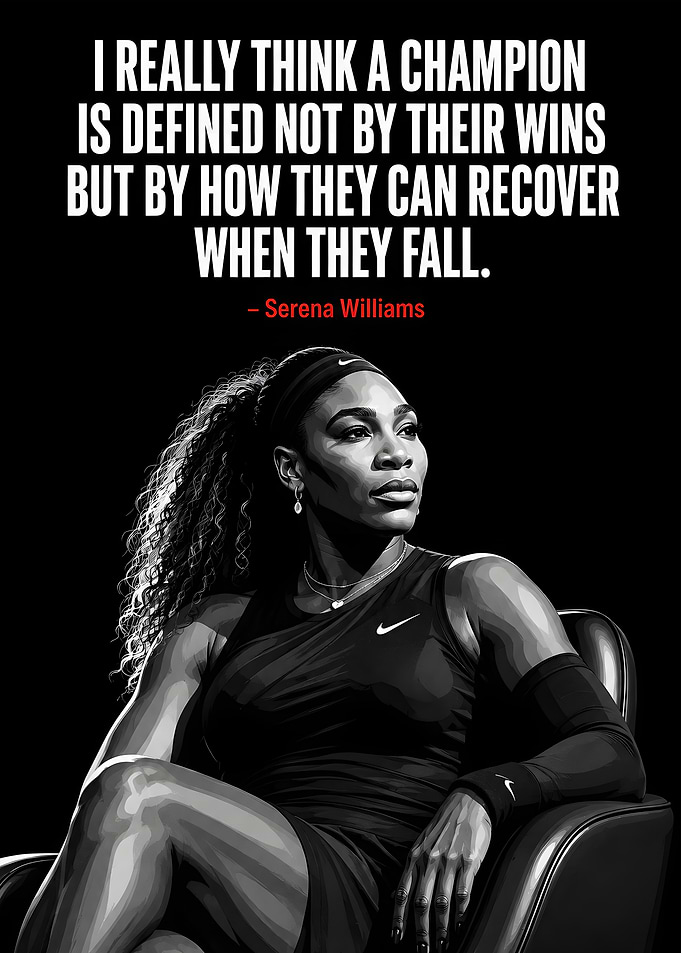Serena Williams Inspirational Quote Poster
