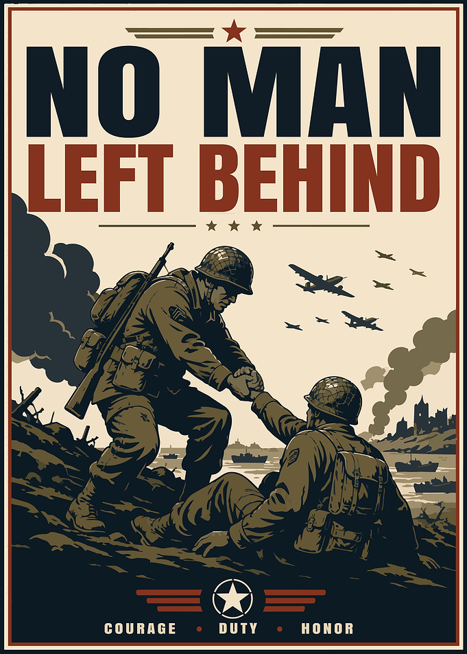 No Man Left Behind Military Poster