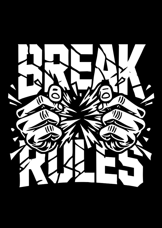 Break Rules Typography Graphic Design
