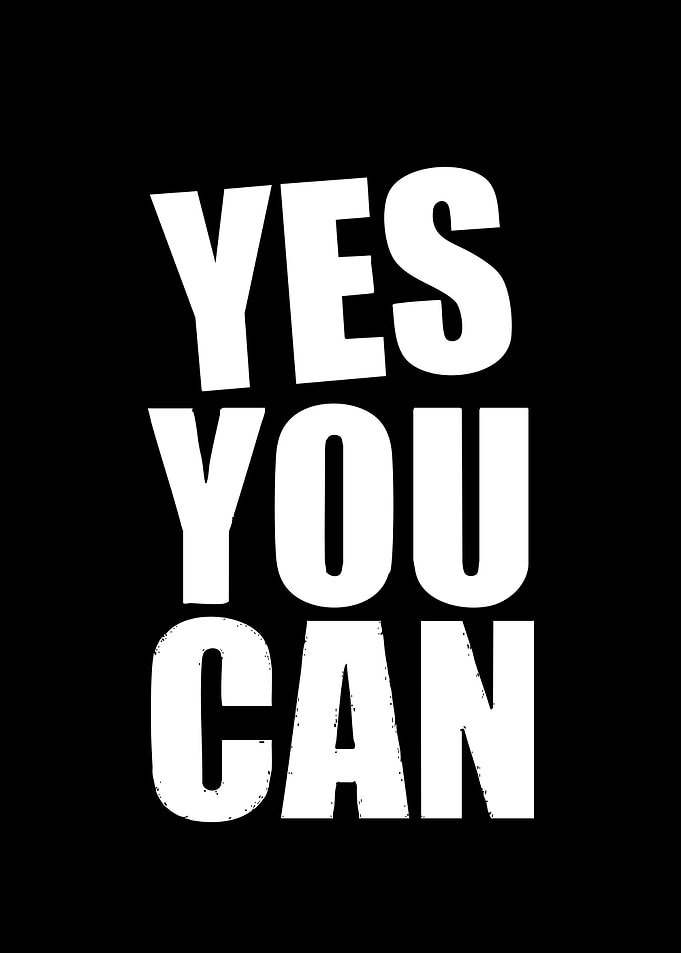 Yes You Can Motivational Text Art