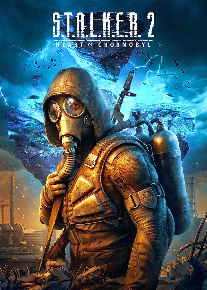 S.T.A.L.K.E.R. 2 Heart of Chornobyl Poster