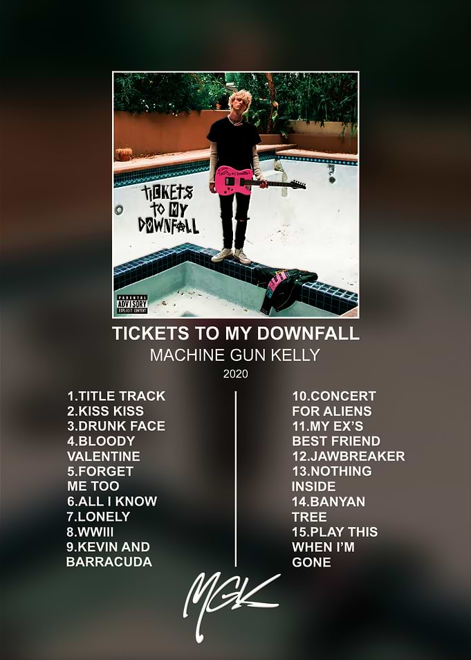 Machine Gun Kelly Tickets to My Downfall Poster