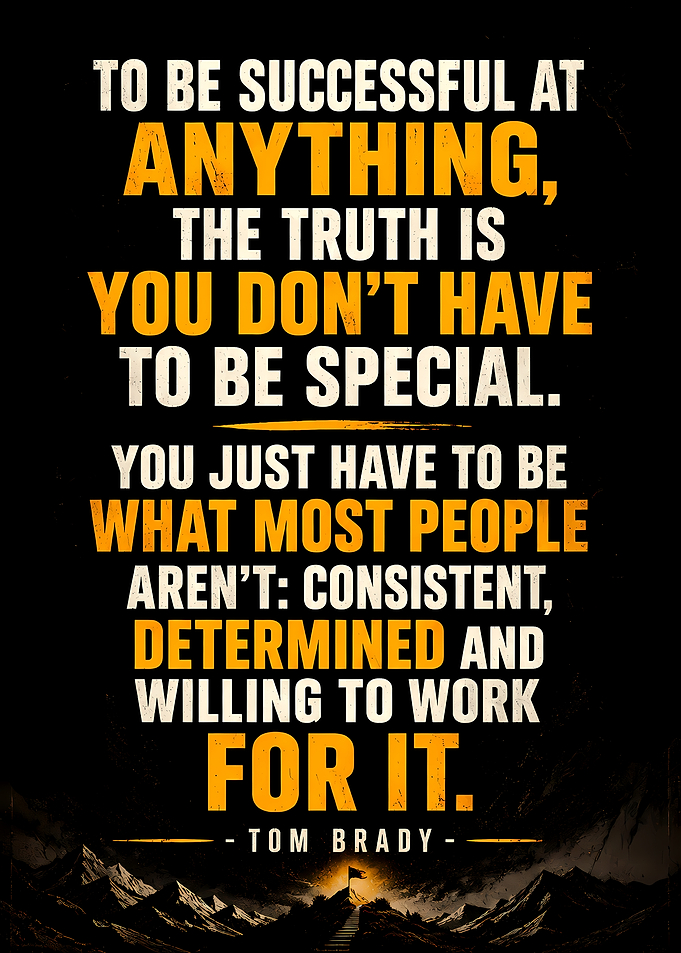 Tom Brady Inspirational Quote Poster