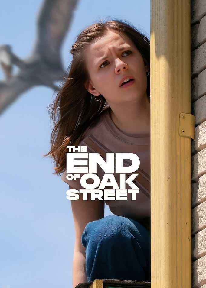 The End of Oak Street Poster