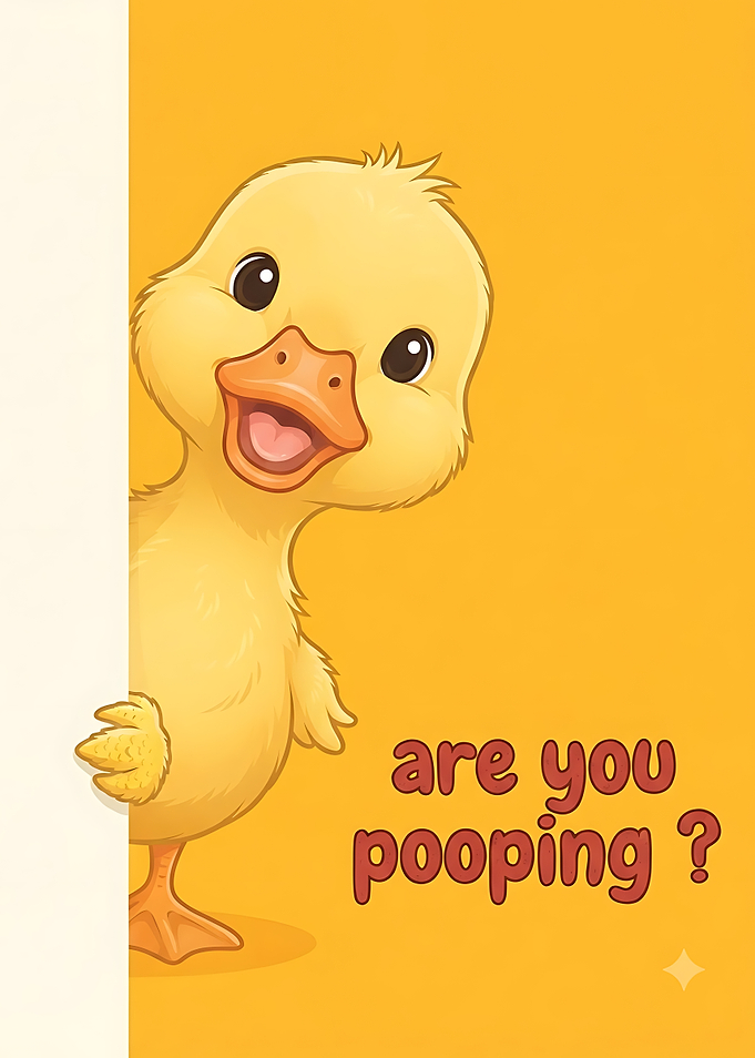 Cute Duck Asking Are You Pooping