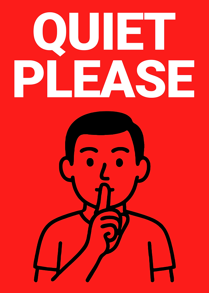 Quiet Please Sign
