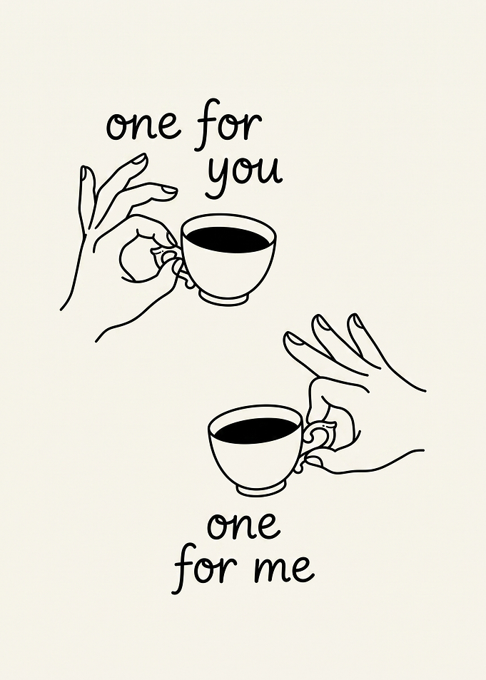 One For You One For Me Tea Art