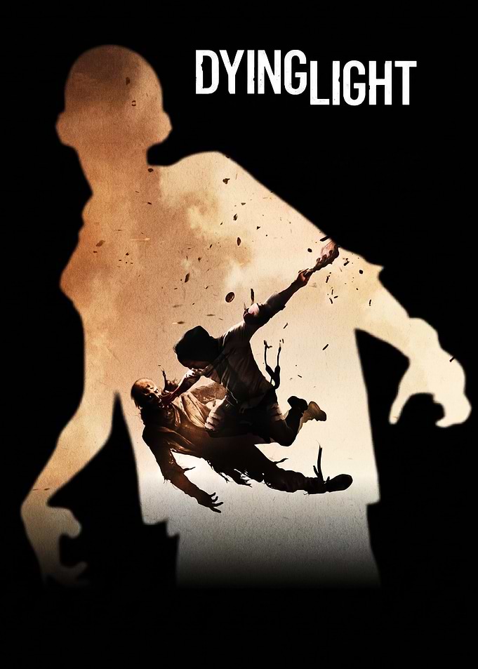 Dying Light Game Poster