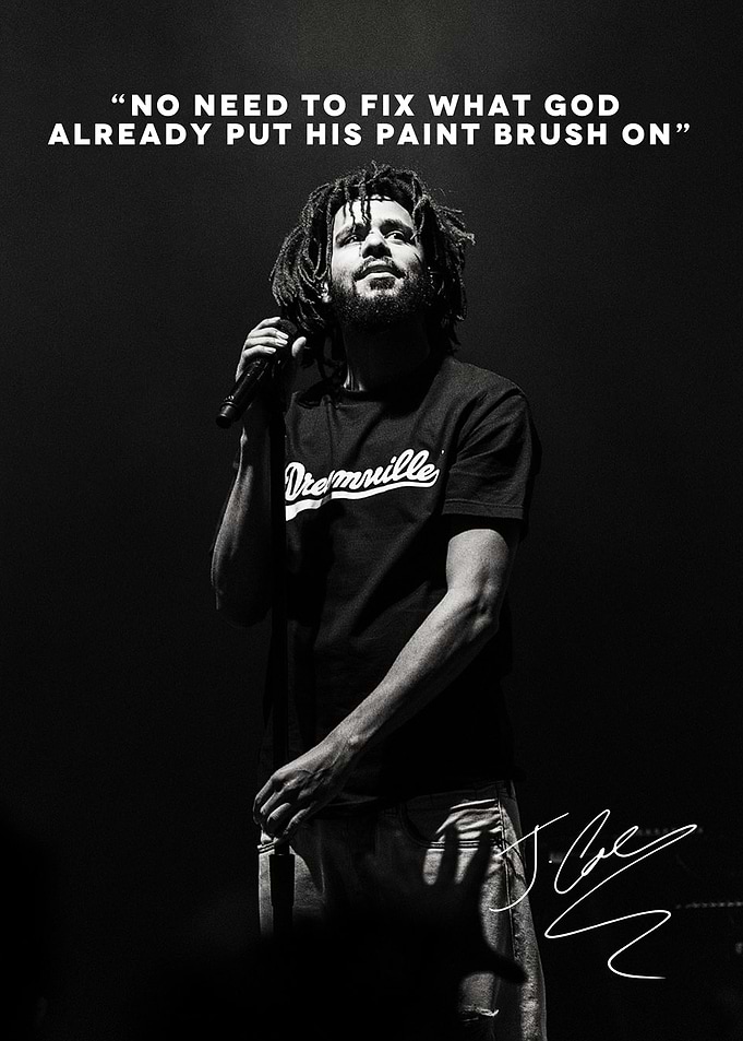 J. Cole Inspirational Quote Poster