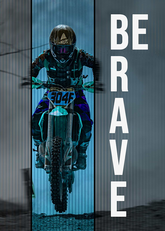 Motocross Rider Be Brave Poster