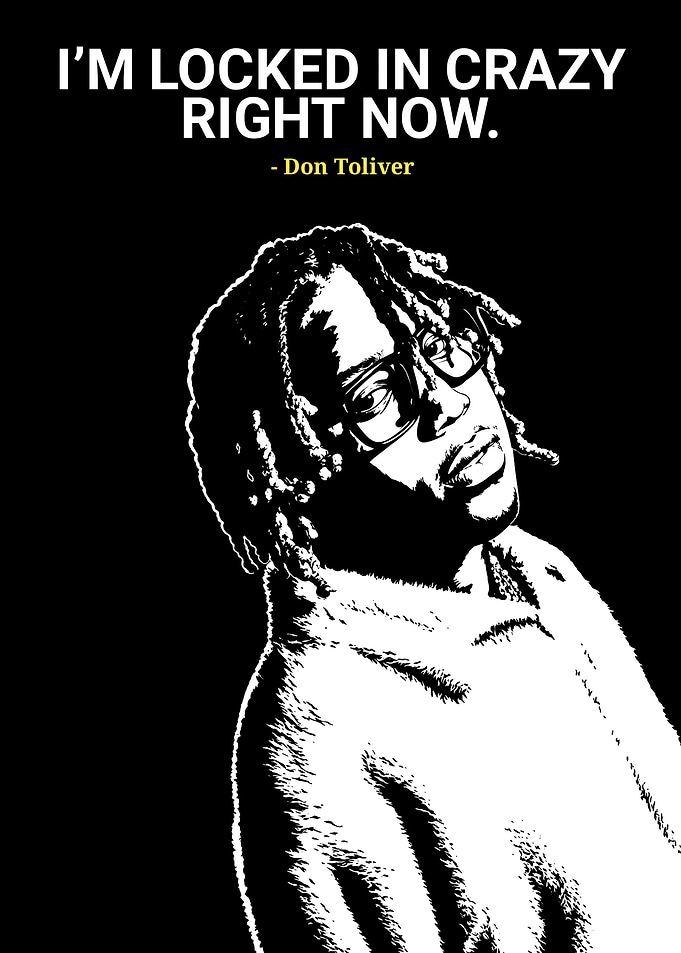 Don Toliver Quote Poster