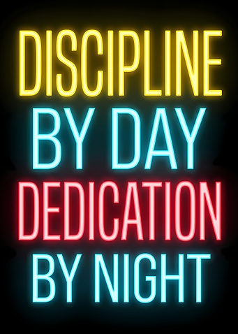 Discipline and Dedication Neon Quote
