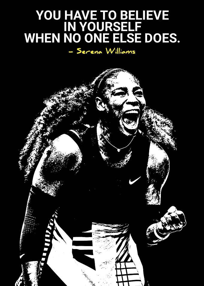Serena Williams Inspirational Quote Poster