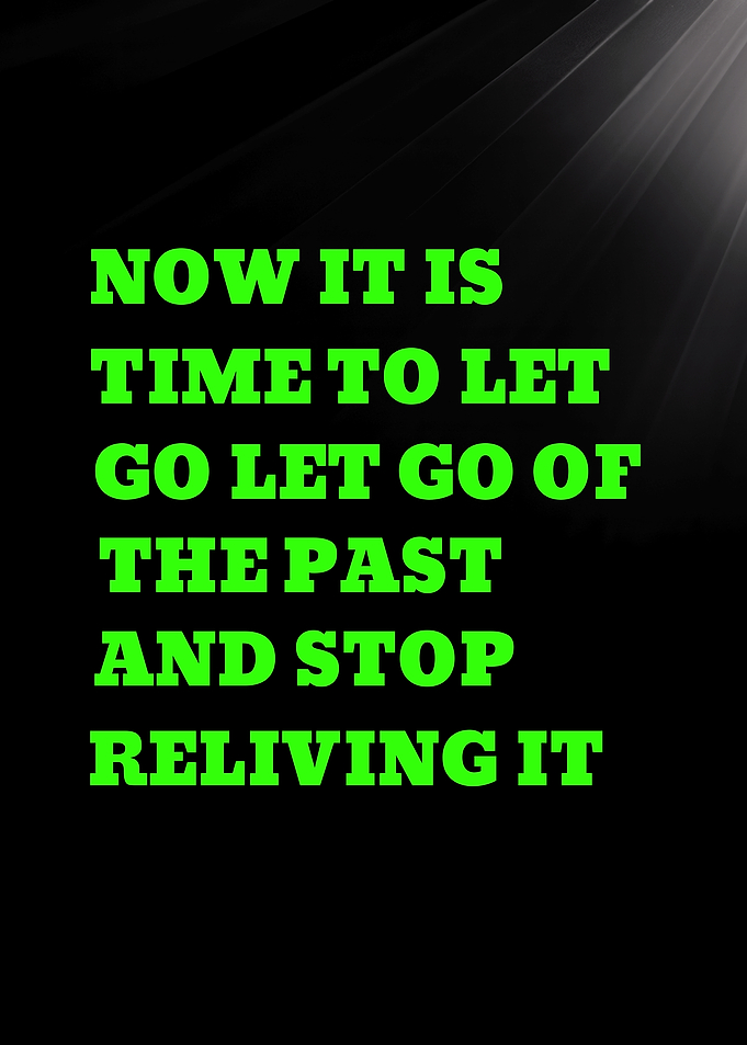 NOW IT IS TIME TO LET GO LET GO - Inspirational Quote Text Art