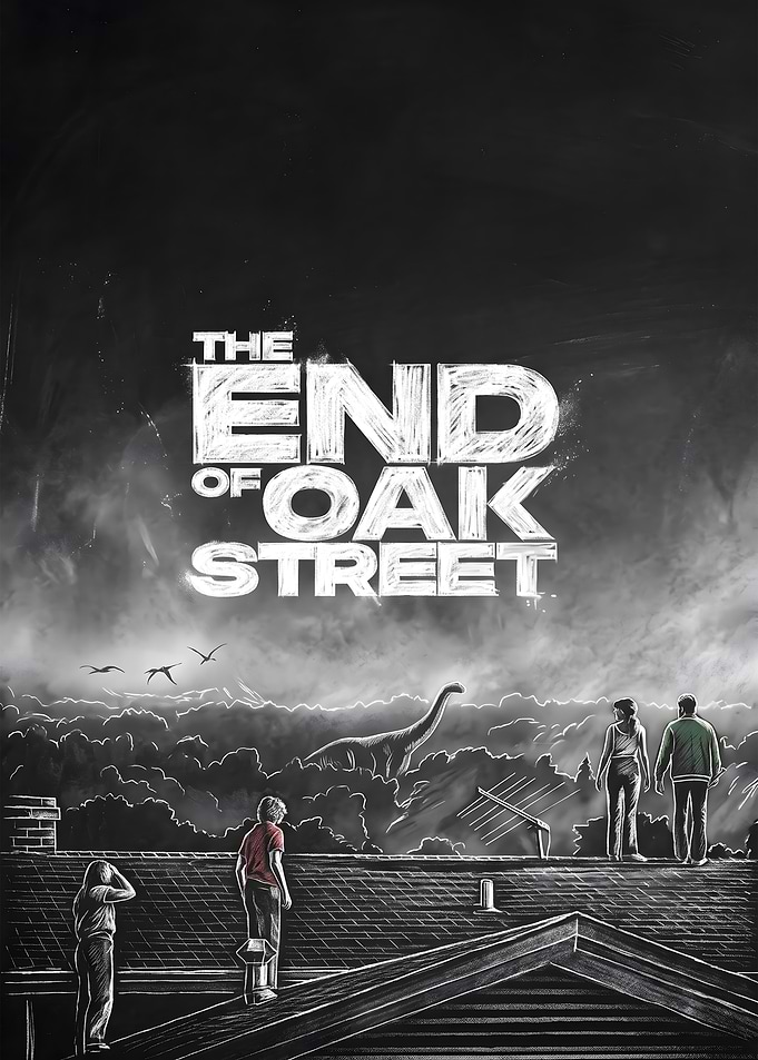 The End of Oak Street Poster