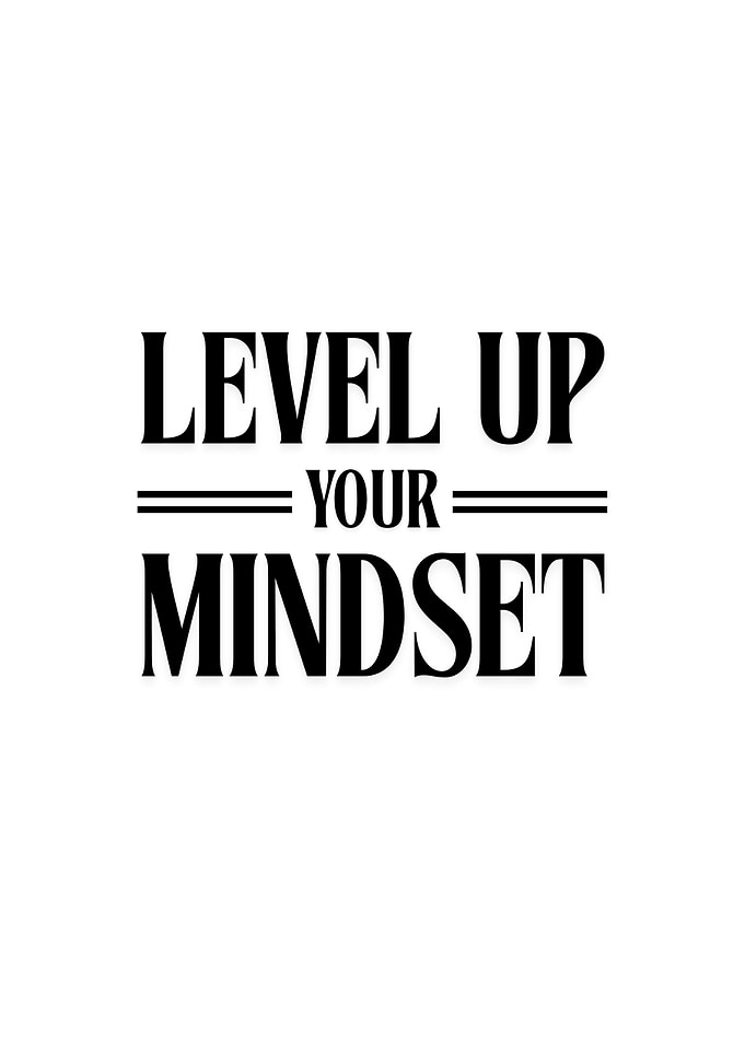 Level Up Your Mindset Typography Poster