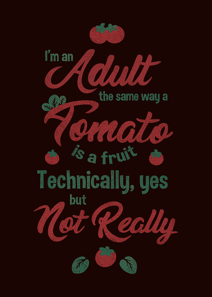 Adult like a Tomato