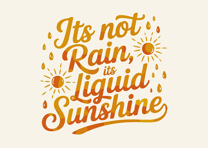 Liquid Sunshine Inspirational Typography Design