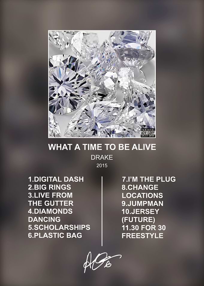 What A Time To Be Alive Poster