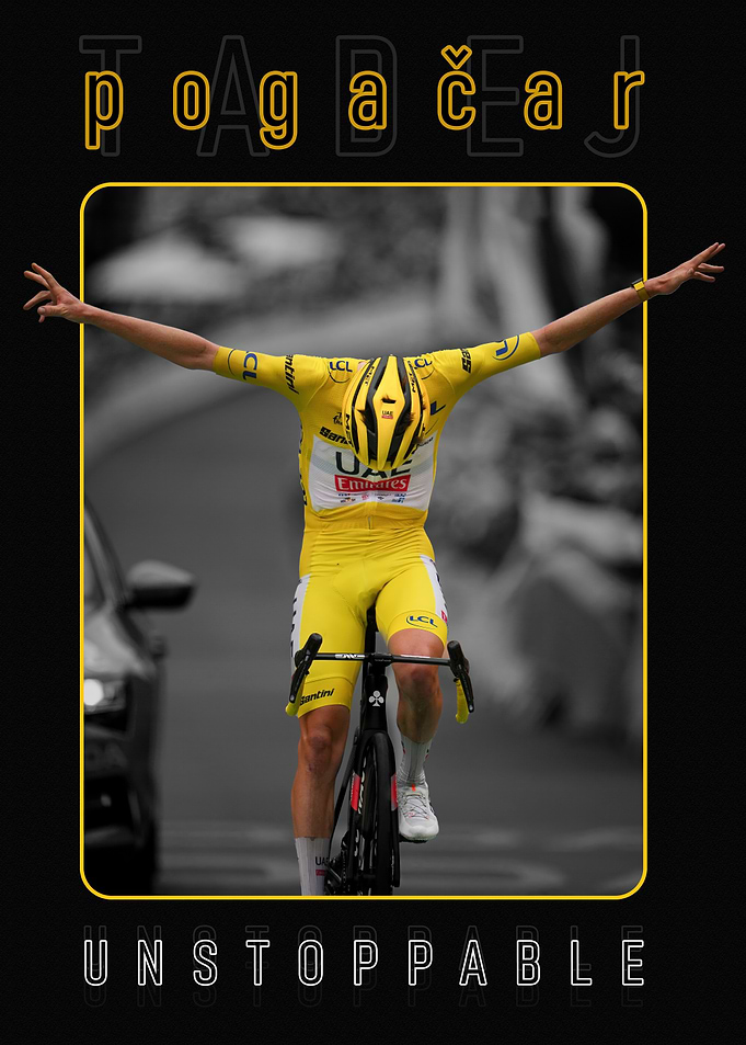 Tadej Pogačar Unstoppable Cycling Poster