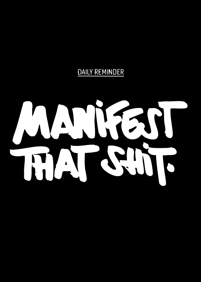 Manifest That Shit Motivational Poster