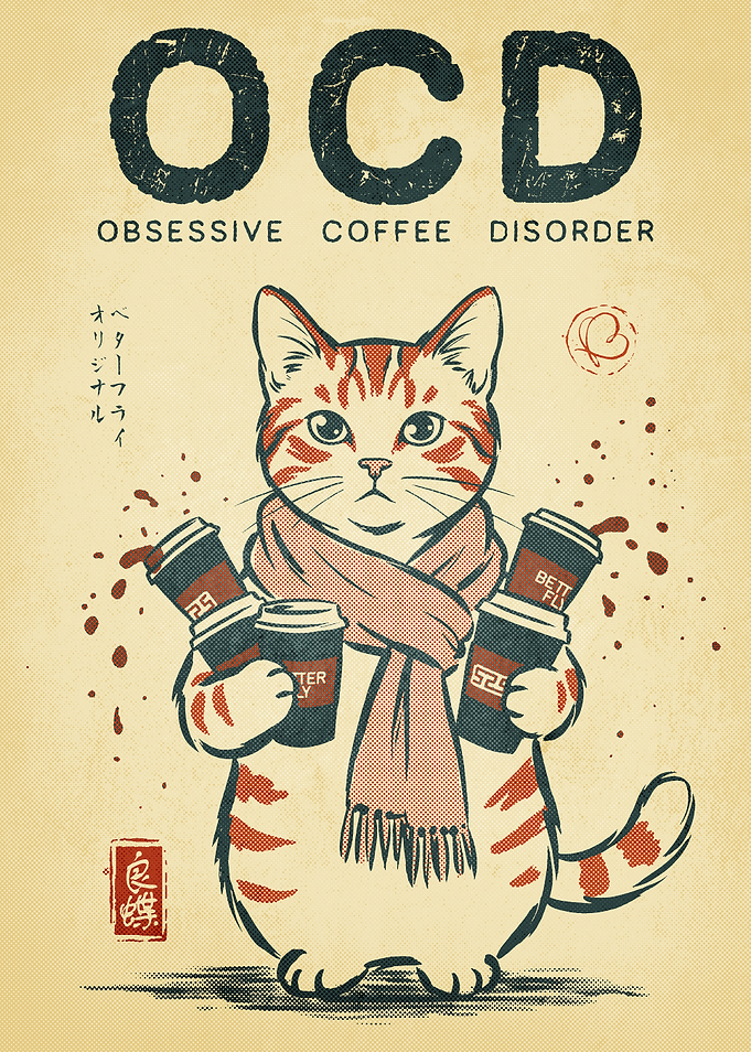 OCD - Obsessive Coffee Disorder