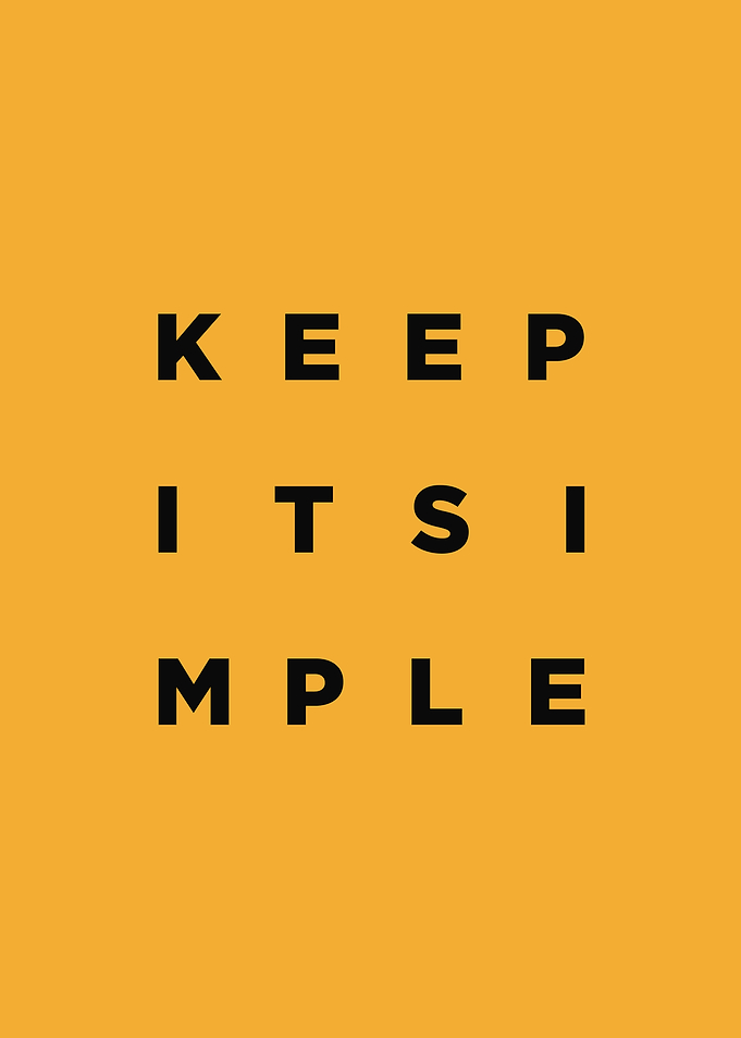 Keep It Simple Typography Poster