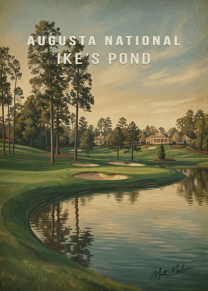 Augusta National Ike's Pond Golf Art