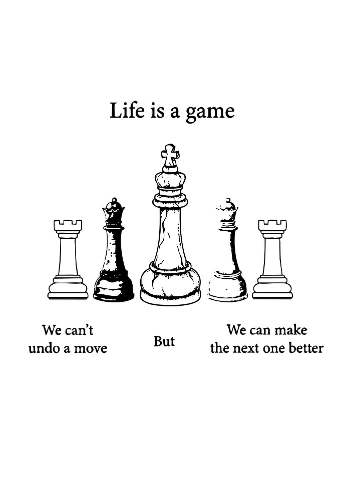 Life is a Game Chess Quote