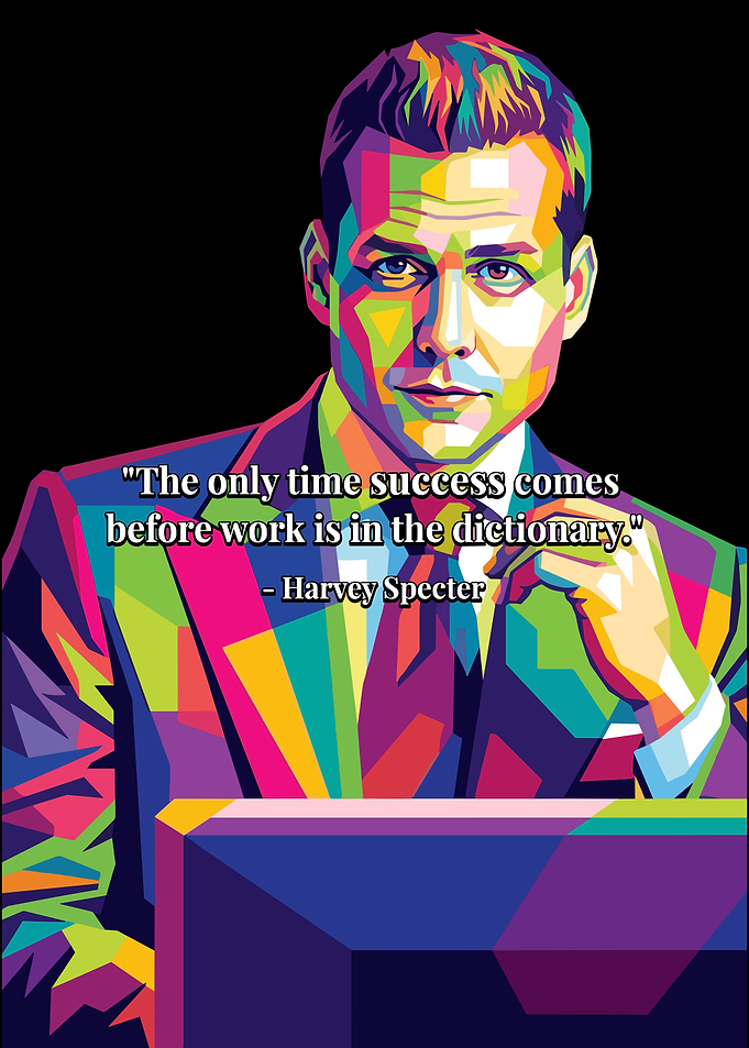 Harvey Specter Pop Art Quote Poster