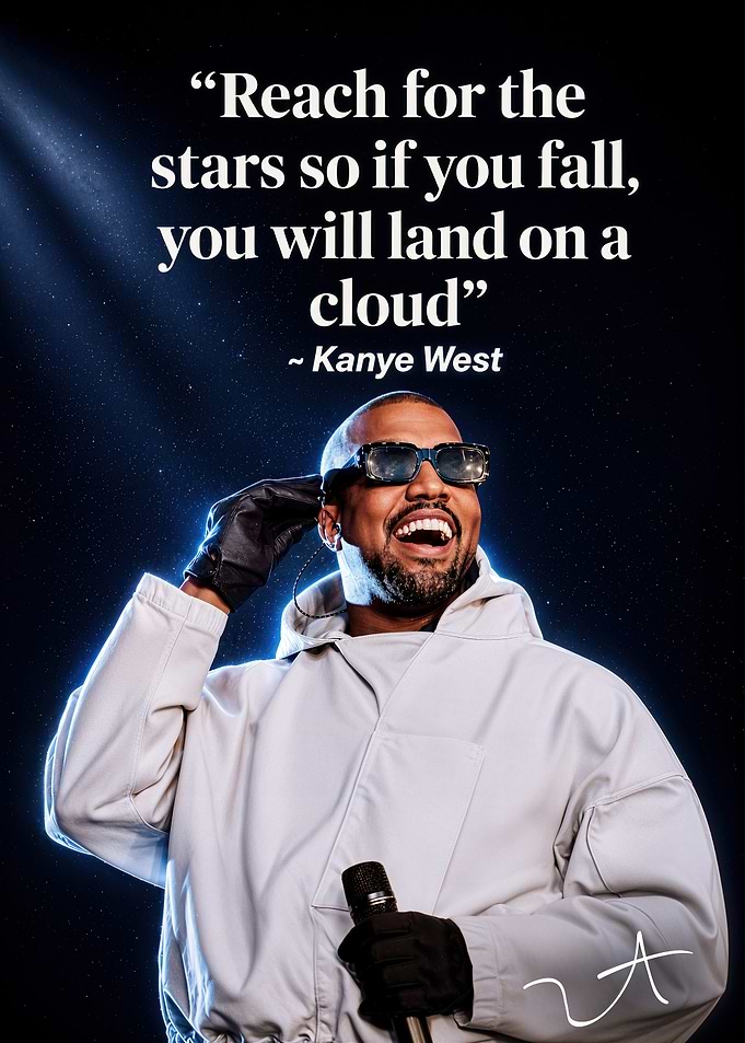 Kanye West Inspirational Quote