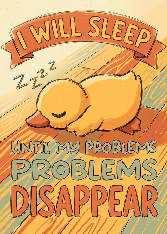 Sleeping Duck Inspirational Quote Poster