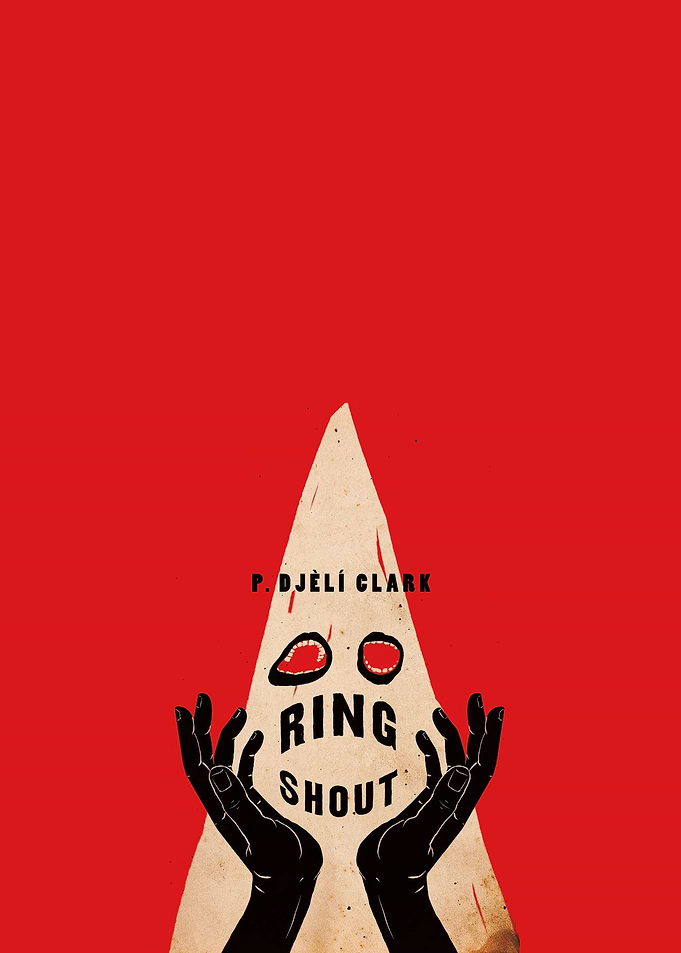 Ring Shout by P. Djèlí Clark