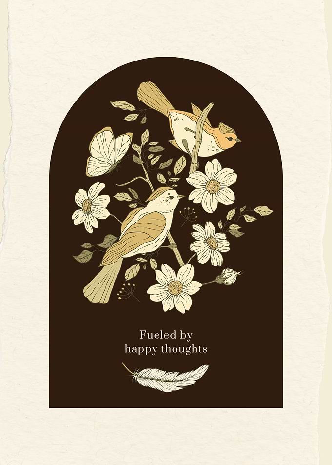 Fueled by Happy Thoughts Bird Illustration