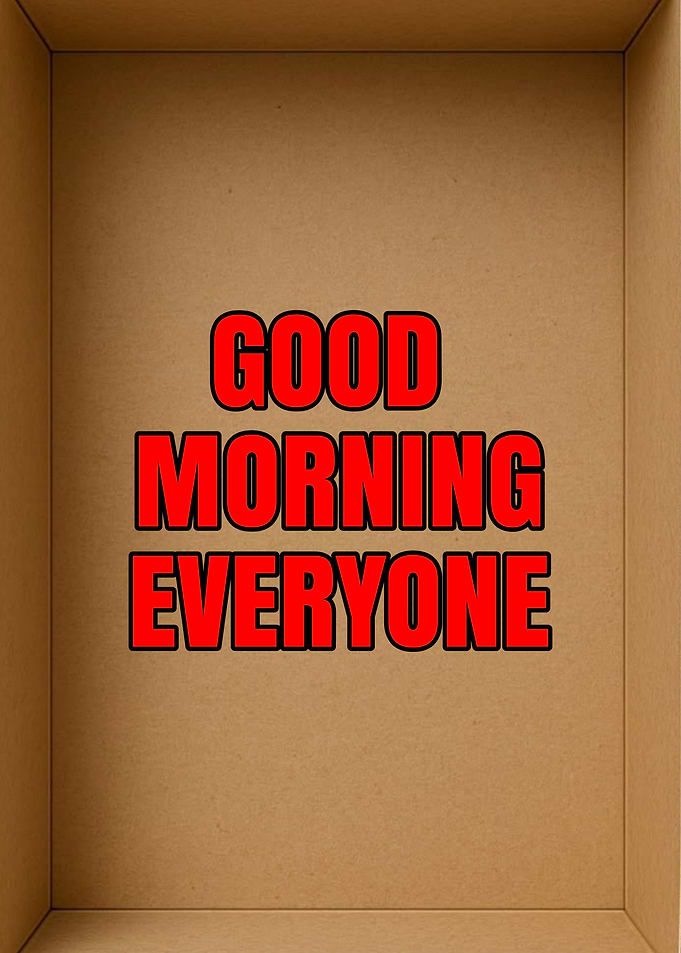 Good Morning Everyone Text Art