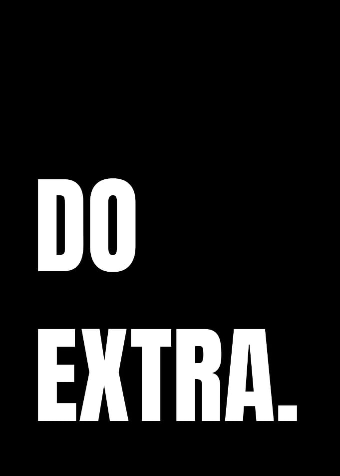 Do Extra Motivational Quote Poster