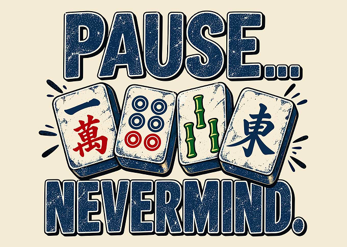 Pause Nevermind Mahjong Tile Design