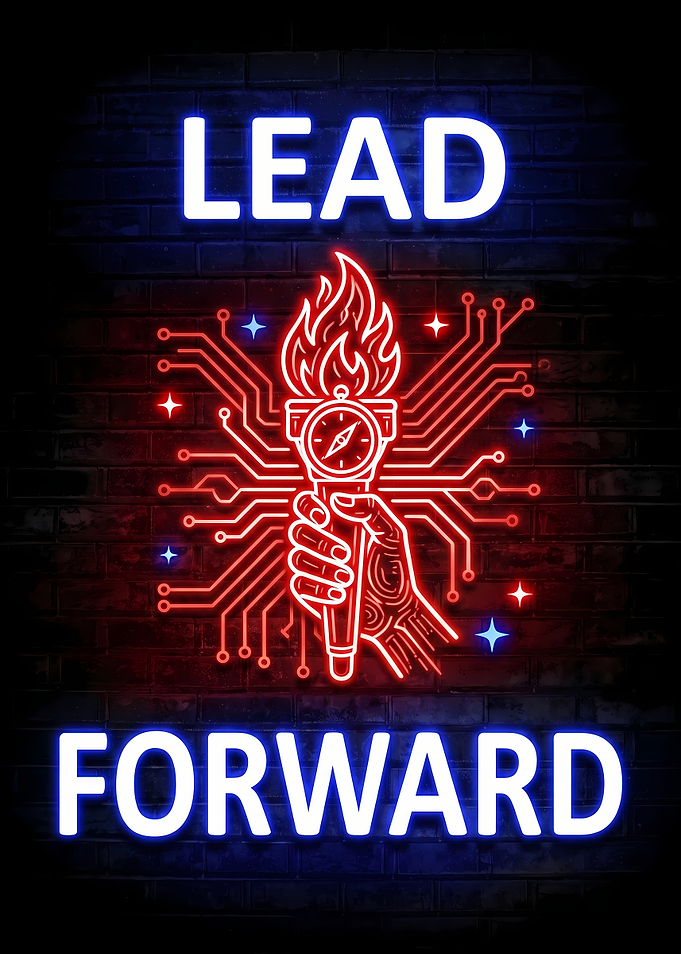 Lead Forward Neon Sign