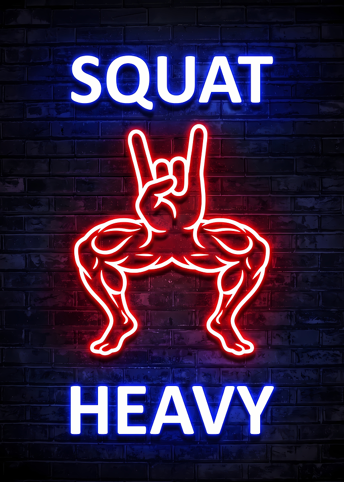 Squat Heavy Neon Sign